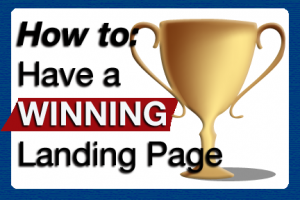 How to Have a Winning Landing Page