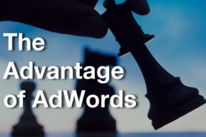 The Advantage of AdWords